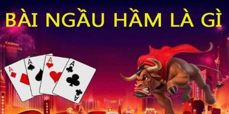 Bài ngầu hầm là gì?