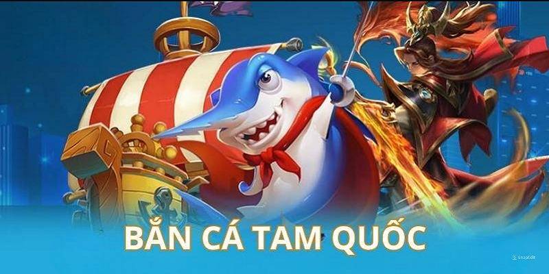 Một số chương trình khuyến mãi bắn cá Tam quốc hấp dẫn